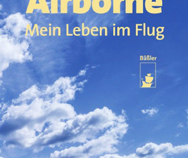 Premiere: Airborne, das neue Buch von Horst Pillau