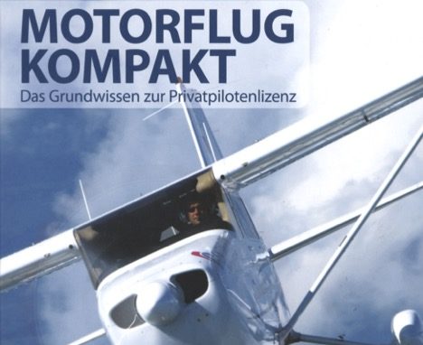 Verlosung für Flugschüler: Motorflug kompakt – das Grundwissen zur PPL-A